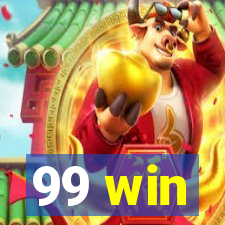 99 win